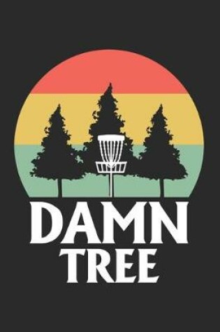 Cover of Damn Tree