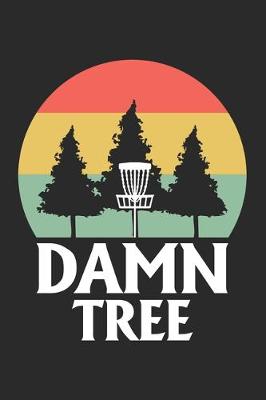 Book cover for Damn Tree