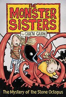 Cover of The Monster Sisters and the Mystery of the Stone Octopus