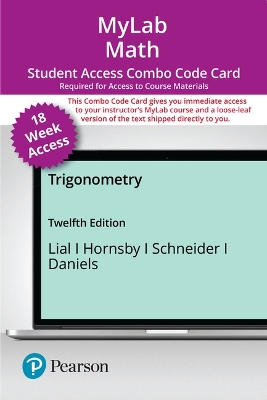 Book cover for Mylab Math with Pearson Etext -- Combo Access Card -- For Trigonometry (18-Weeks)