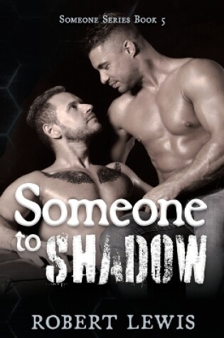 Cover of Someone to Shadow