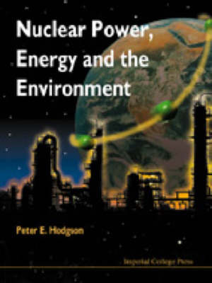 Book cover for Nuclear Power, Energy And The Environment