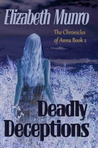 Cover of Deadly Deceptions