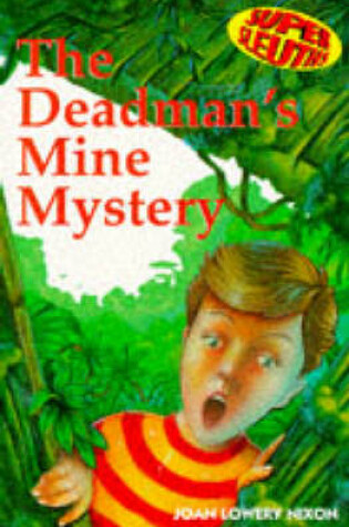 Cover of The Mystery of Deadman's Mine