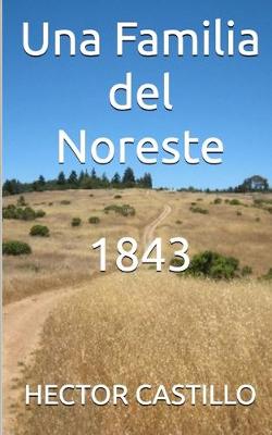 Cover of Una Familia del Noreste 1843