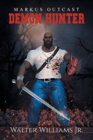 Cover of Markus Outcast Demon Hunter