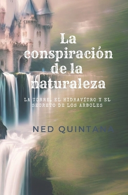 Book cover for La conspiracion de la naturaleza