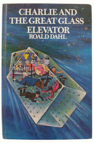 Cover of Charlie and the Great Glass Elevator