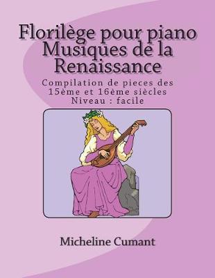 Cover of Florilege Pour Piano-Musique de la Renaissance