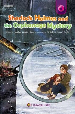 Cover of Sherlock Holmes and the Orphanage Mystery