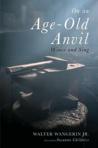 Cover of On an Age-Old Anvil