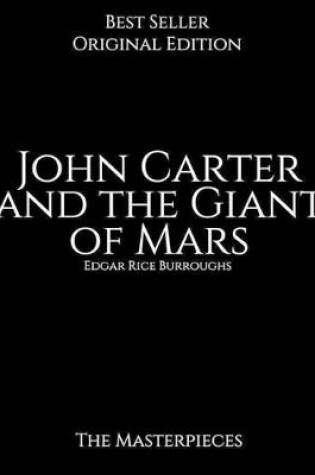 Cover of John Carter and the Giant of Mars, The Masterpieces