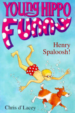 Cover of Henry Spaloosh!