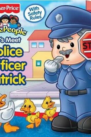 Cover of Let's Meet Police Officer Patrick