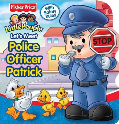 Cover of Let's Meet Police Officer Patrick