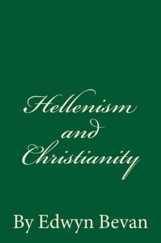 Cover of Hellenism and Christianity