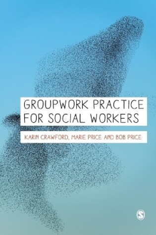 Cover of Groupwork Practice for Social Workers