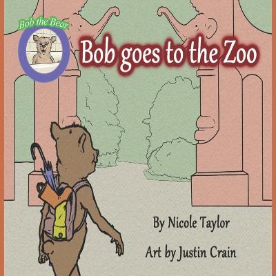 Book cover for Bob Goes to the Zoo