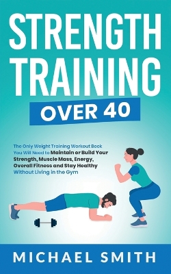 Book cover for Strength Training Over 40