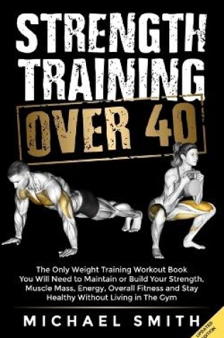 Cover of Strength Training Over 40