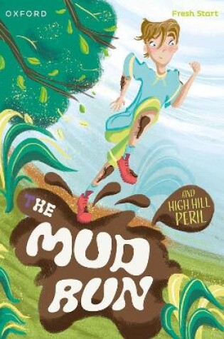 Cover of Read Write Inc. Fresh Start Readers: Book 4: The Mud Run & High Hill Peril