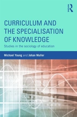 Book cover for Curriculum and the Specialization of Knowledge