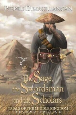 The Sage, the Swordsman and the Scholars