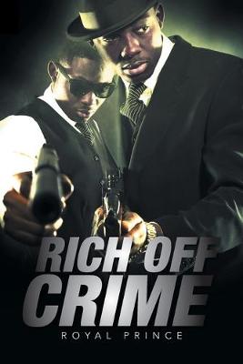 Book cover for Rich Off Crime