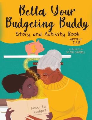 Book cover for Bella Your Budgeting Buddy Story and Activity Book