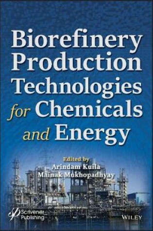 Cover of Biorefinery Production Technologies for Chemicals and Energy