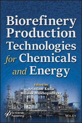 Book cover for Biorefinery Production Technologies for Chemicals and Energy