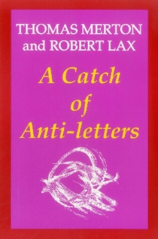 Cover of A Catch of Anti-Letters