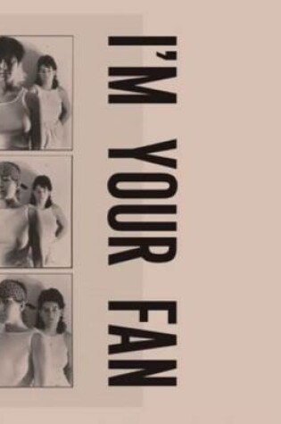 Cover of Moyra Davey - I'm Your Fan