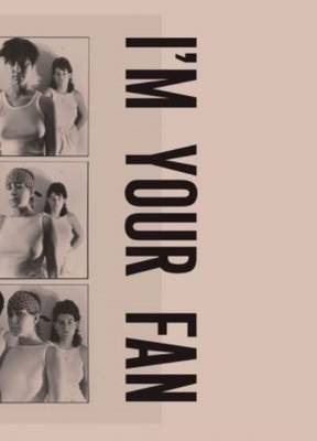 Book cover for Moyra Davey - I'm Your Fan