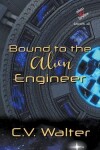 Book cover for Bound to the Alien Engineer