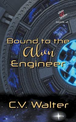 Book cover for Bound to the Alien Engineer