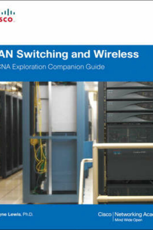 Cover of LAN Switching and Wireless, CCNA Exploration Companion Guide