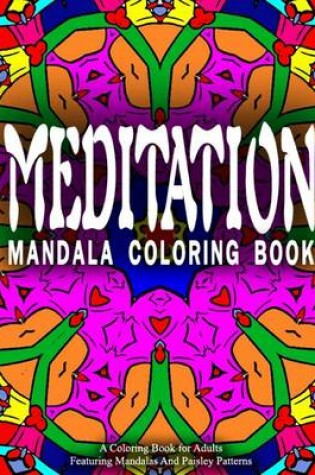 Cover of MEDITATION MANDALA COLORING BOOK - Vol.7