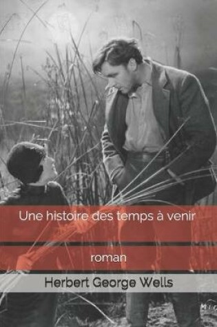 Cover of Une histoire des temps a venir