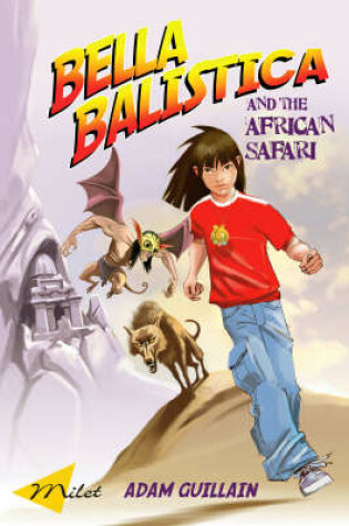 Cover of Bella Balistica And The African Safari