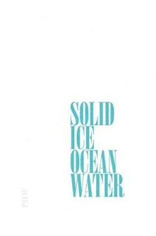 Cover of Solid Ice Ocean Water