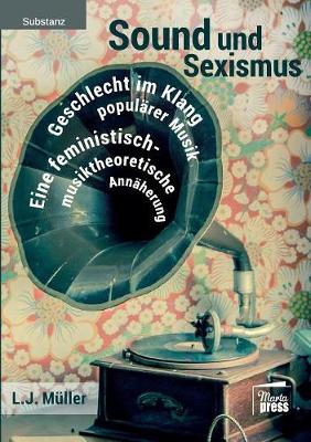 Book cover for Sound und Sexismus - Geschlecht im Klang popularer Musik