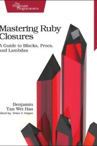 Cover of Mastering Ruby Closures