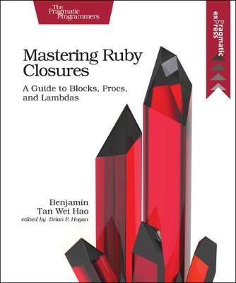 Book cover for Mastering Ruby Closures