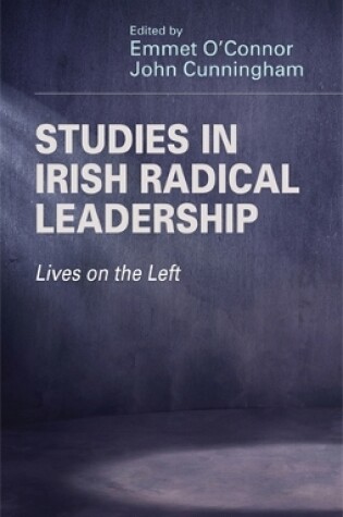 Cover of Studies in Irish Radical Leadership