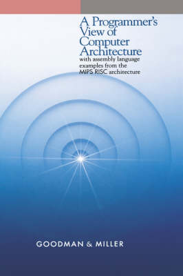 Book cover for A Programmer's View of Computer Architecture