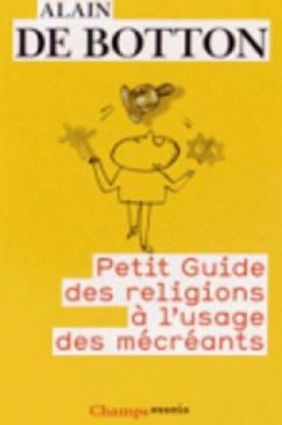 Cover of Petit guide des religions a l'usage des mecreants