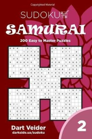 Cover of Sudoku Samurai - 200 Easy to Master Puzzles (Volume 2)