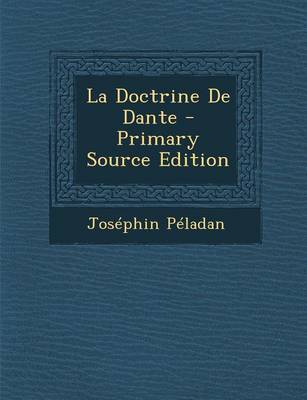 Book cover for La Doctrine de Dante - Primary Source Edition