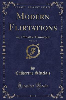 Book cover for Modern Flirtations, Vol. 3 of 3